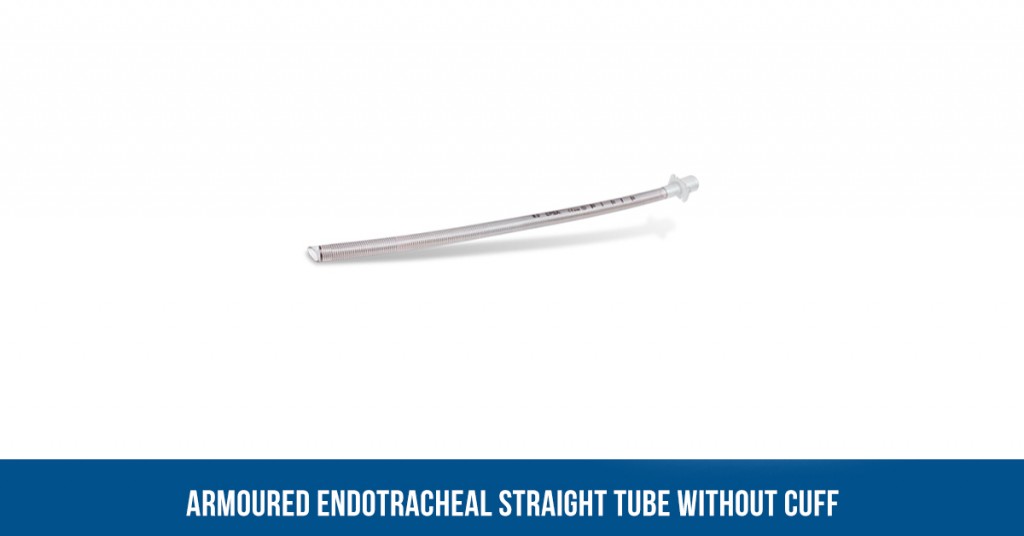 ARMOURED ENDOTRACHEAL STRAIGHT TUBE WITHOUT CUFF